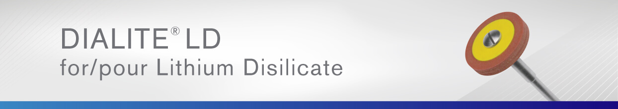 Dialite LD for Lithium Disilicate Dialite LD for Lithium Disilicate
