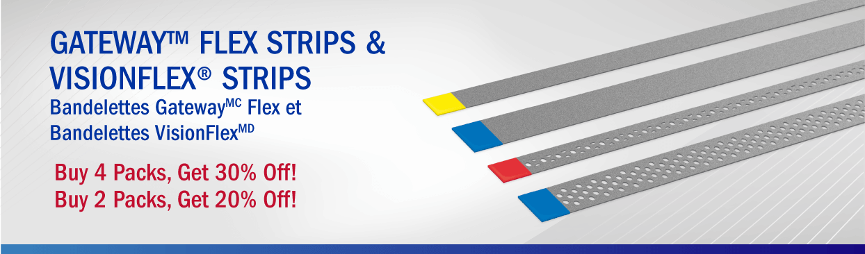 Gateway Flex and VisionFlex Strips Buy 4 Packs, Get 30% Off Buy 2 Packs, Get 20% Off