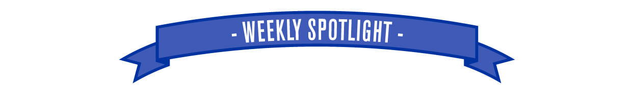 Weekly Spotlight
