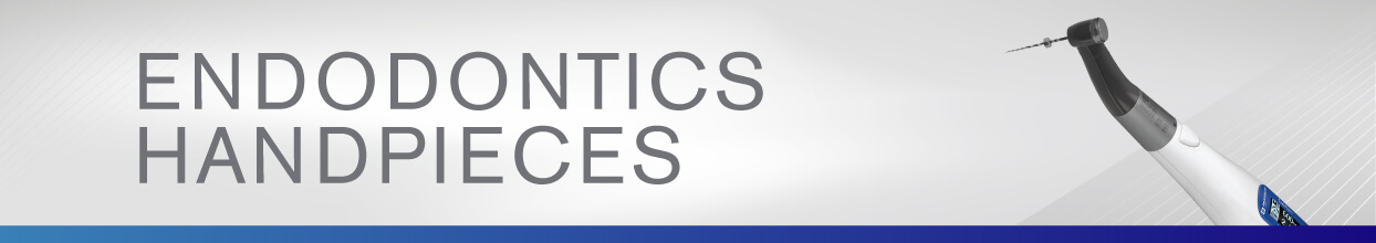 Endodontics Handpieces Endodontics Handpieces